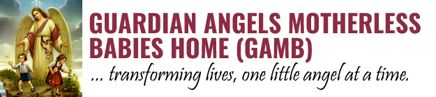 Guardian Angels Motherless Babies Home (GAMB)